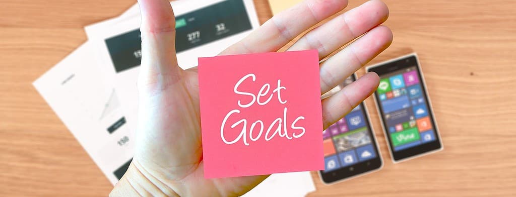 7 Ways To Set Goals and Crush Them Every Day